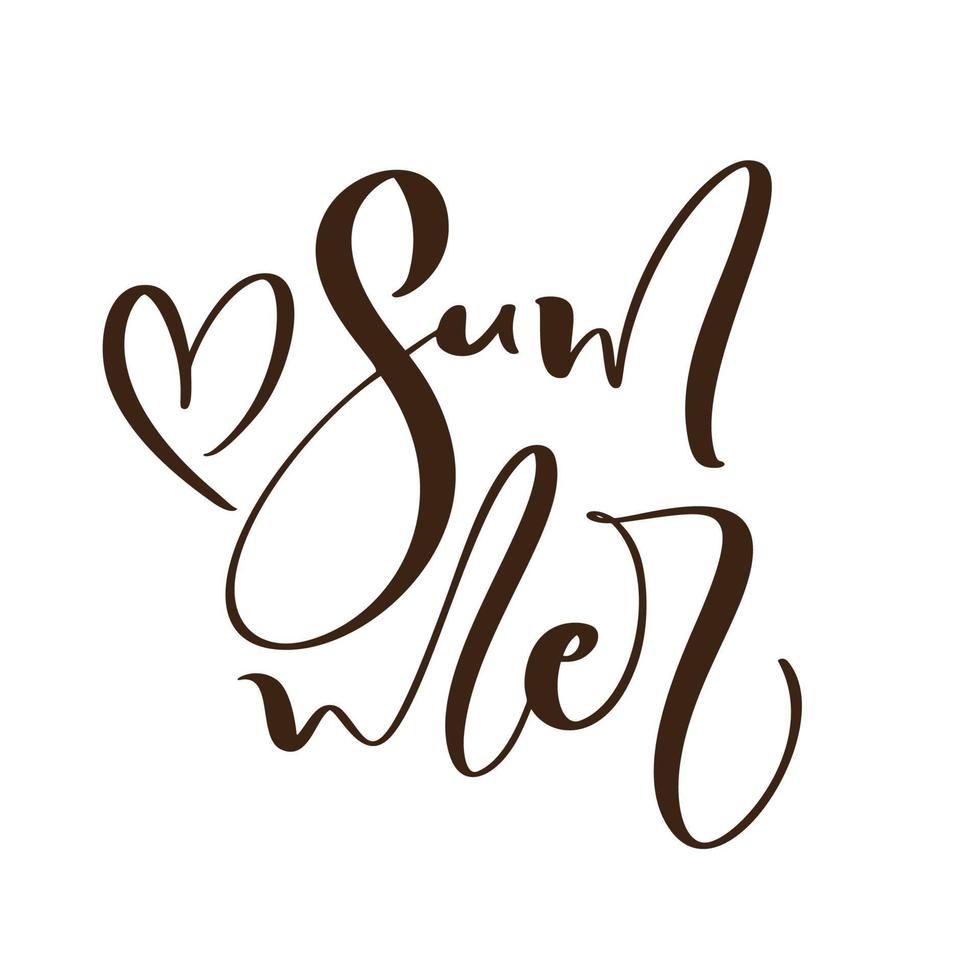 Calligraphy lettering text Summer and heart love. Vector Hand Drawn Isolated phrase. Brush composition illustration sketch doodle isolated design for greeting card, print
