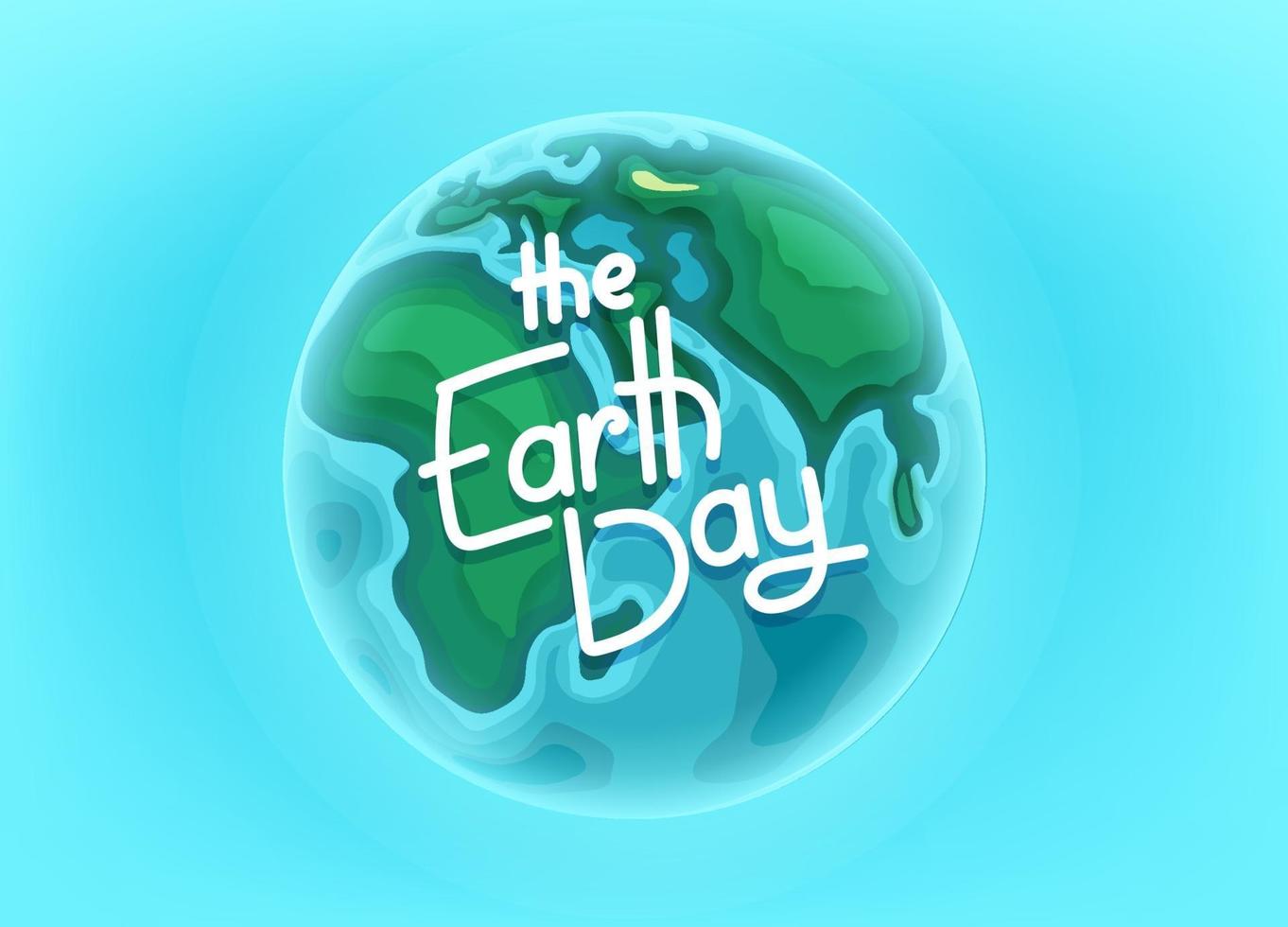 The Earth day vector card with lettering inscription. Landing page vector template
