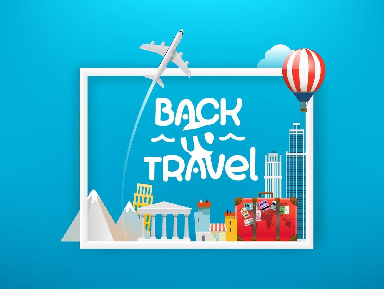Back to travel. Vector concept with lettering inscription