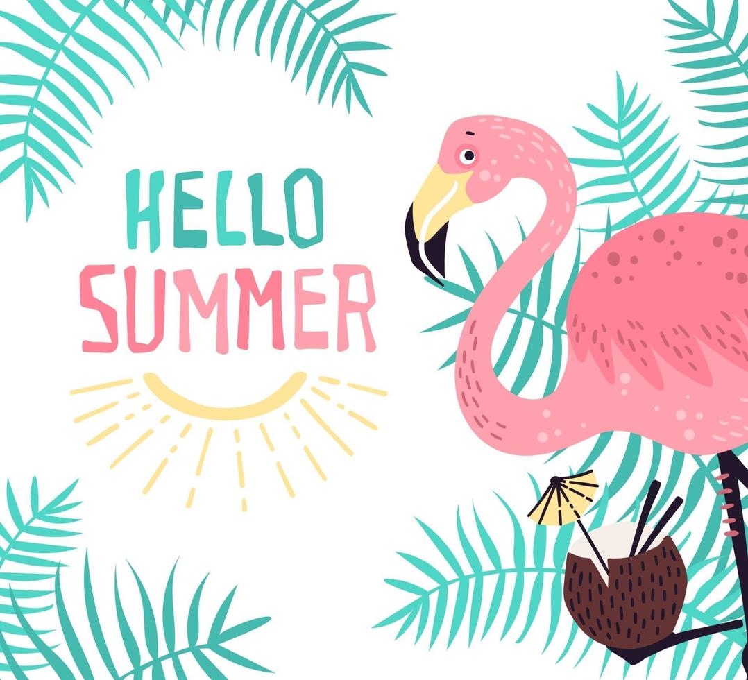 Vector cute flamingo with a tropical cocktail. Lettering Hello Summer.