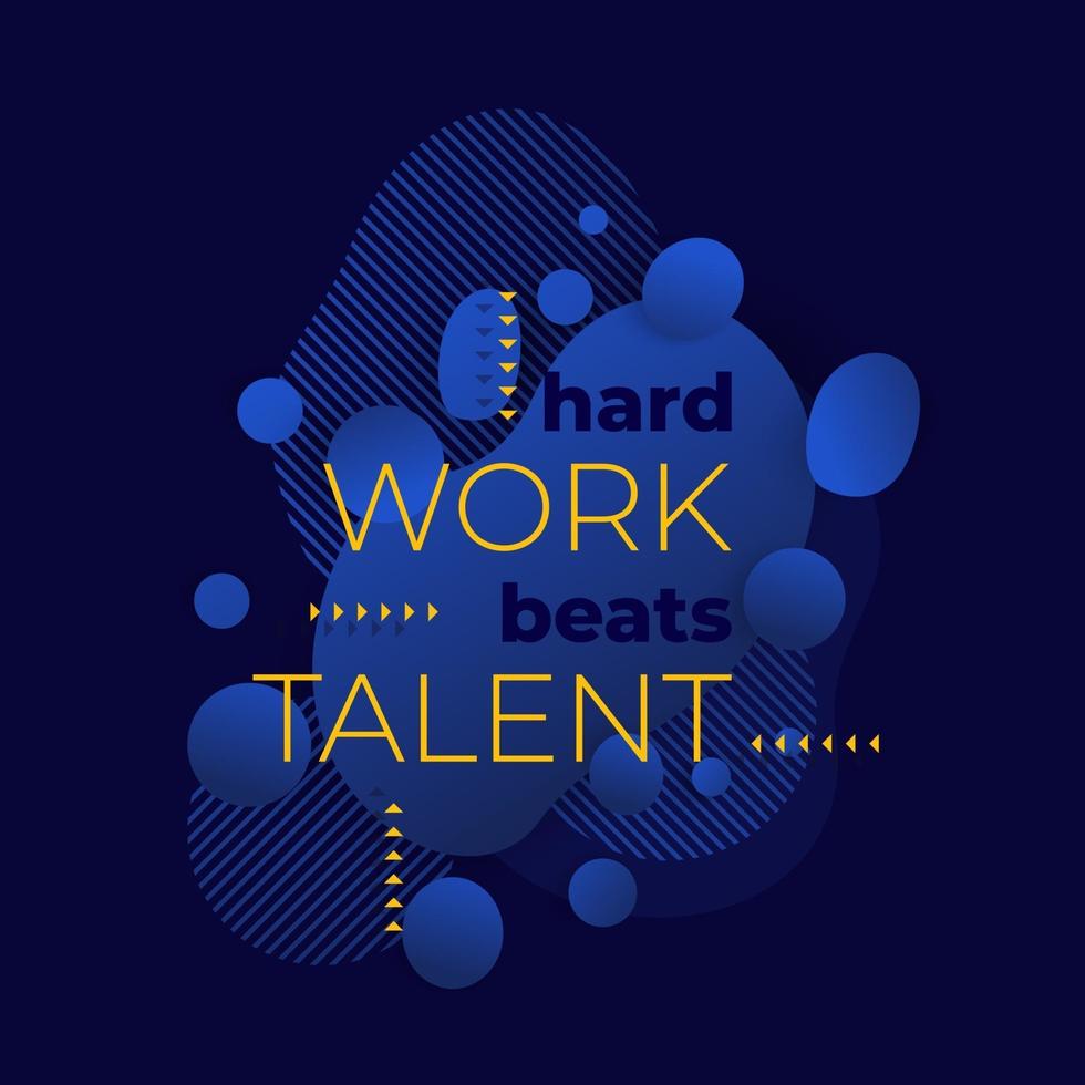 hard work beats talent, vector poster