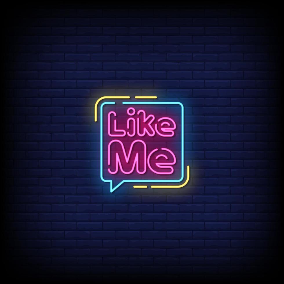 Like Me Neon Signs Style Text Vector