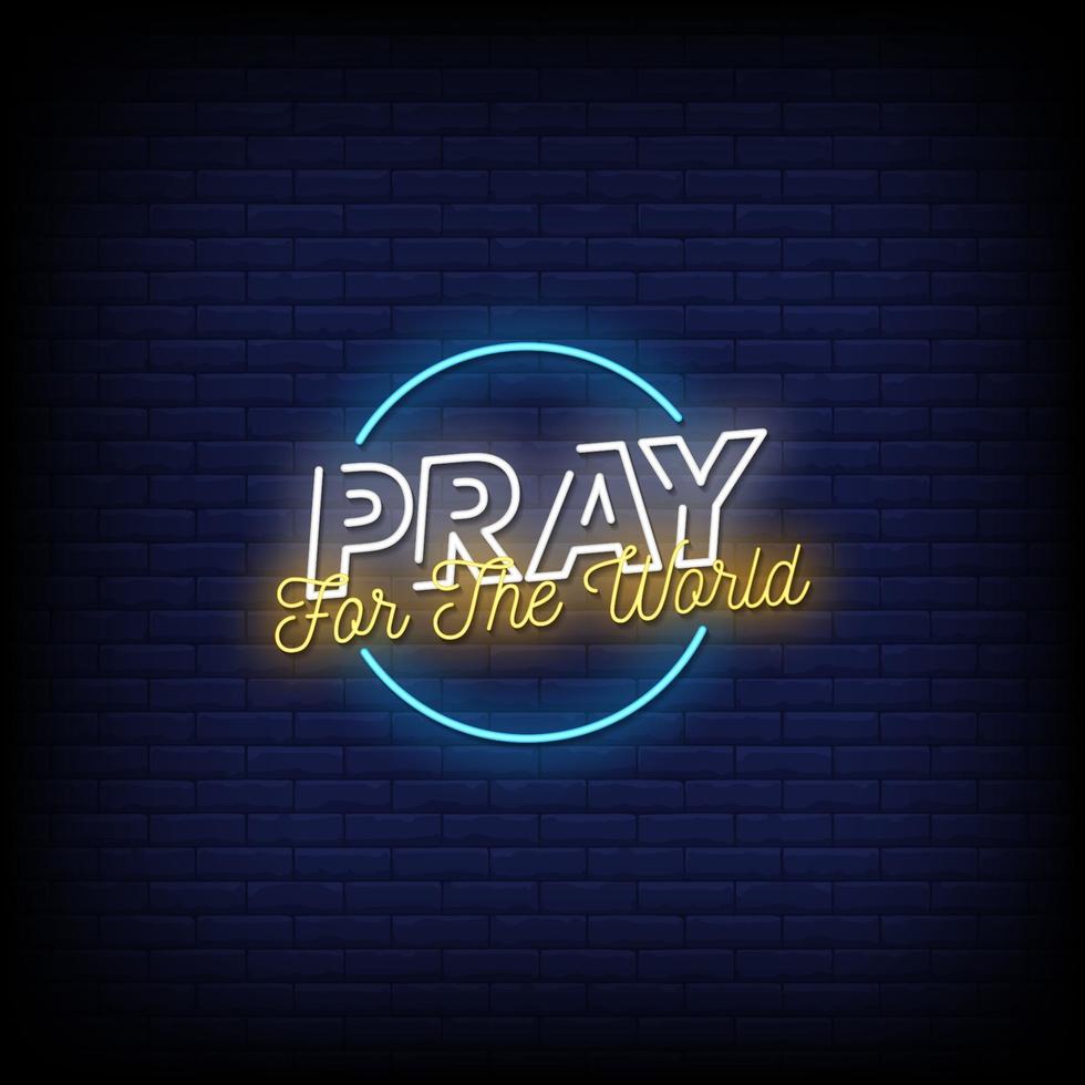 Pray For The World Neon Signs Style Text Vector