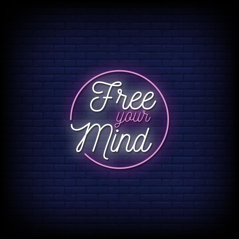 Free Your Mind Neon Signs Style Text Vector