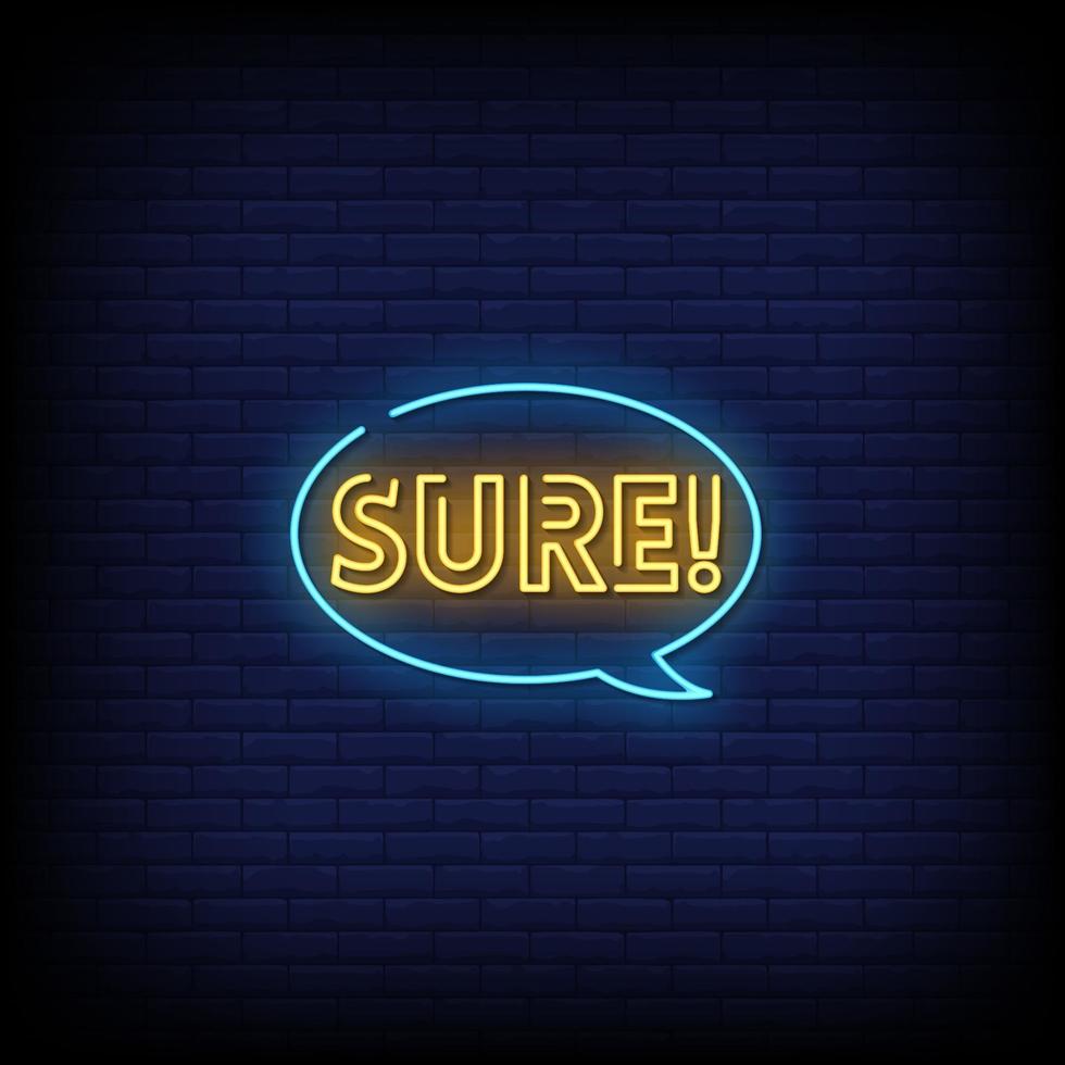 Sure Neon Signs Style Text Vector