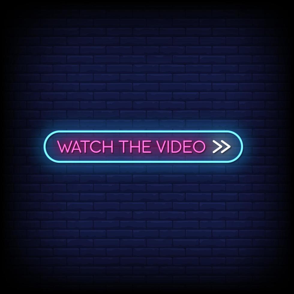 Watch The Video Neon Signs Style Text Vector