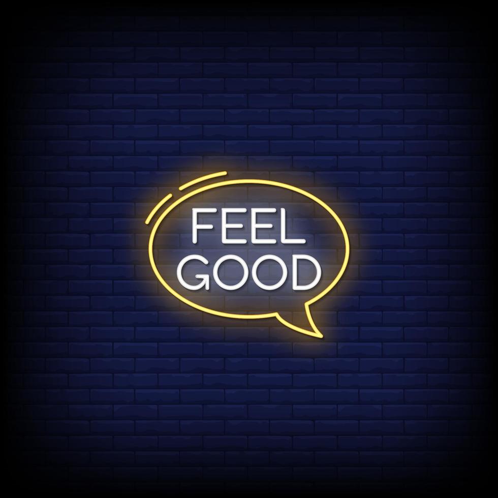 Feel Good Neon Signs Style Text Vector