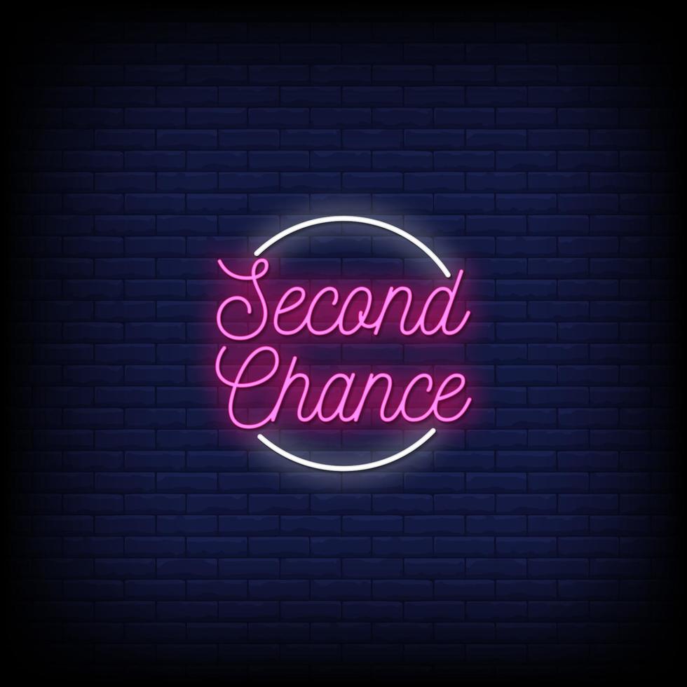 Second Chance Neon Signs Style Text Vector