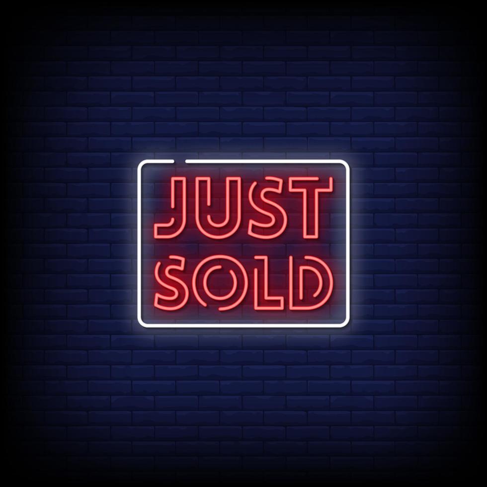 Just Sold Neon Signs Style Text Vector