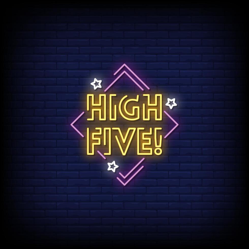 High Five Neon Signs Style Text Vector
