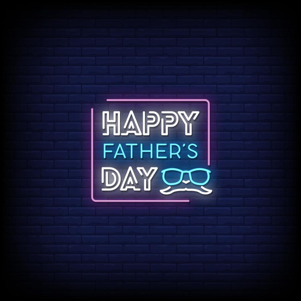 Happy Father Day Neon Signs Style Text Vector