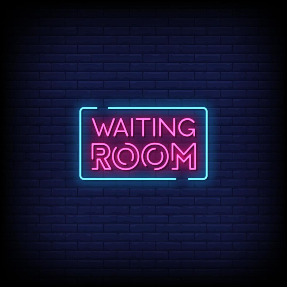 Waiting Room Neon Signs Style Text Vector