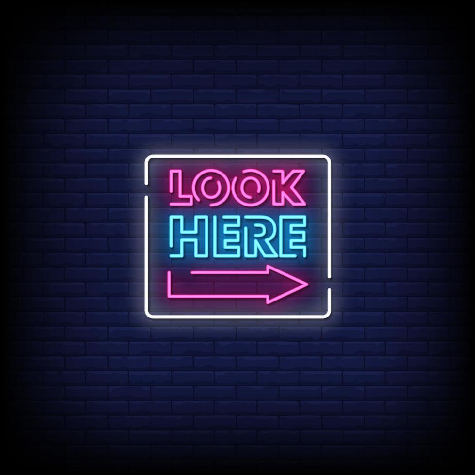Look Here Neon Signs Style Text Vector 2239727 Vector Art at Vecteezy