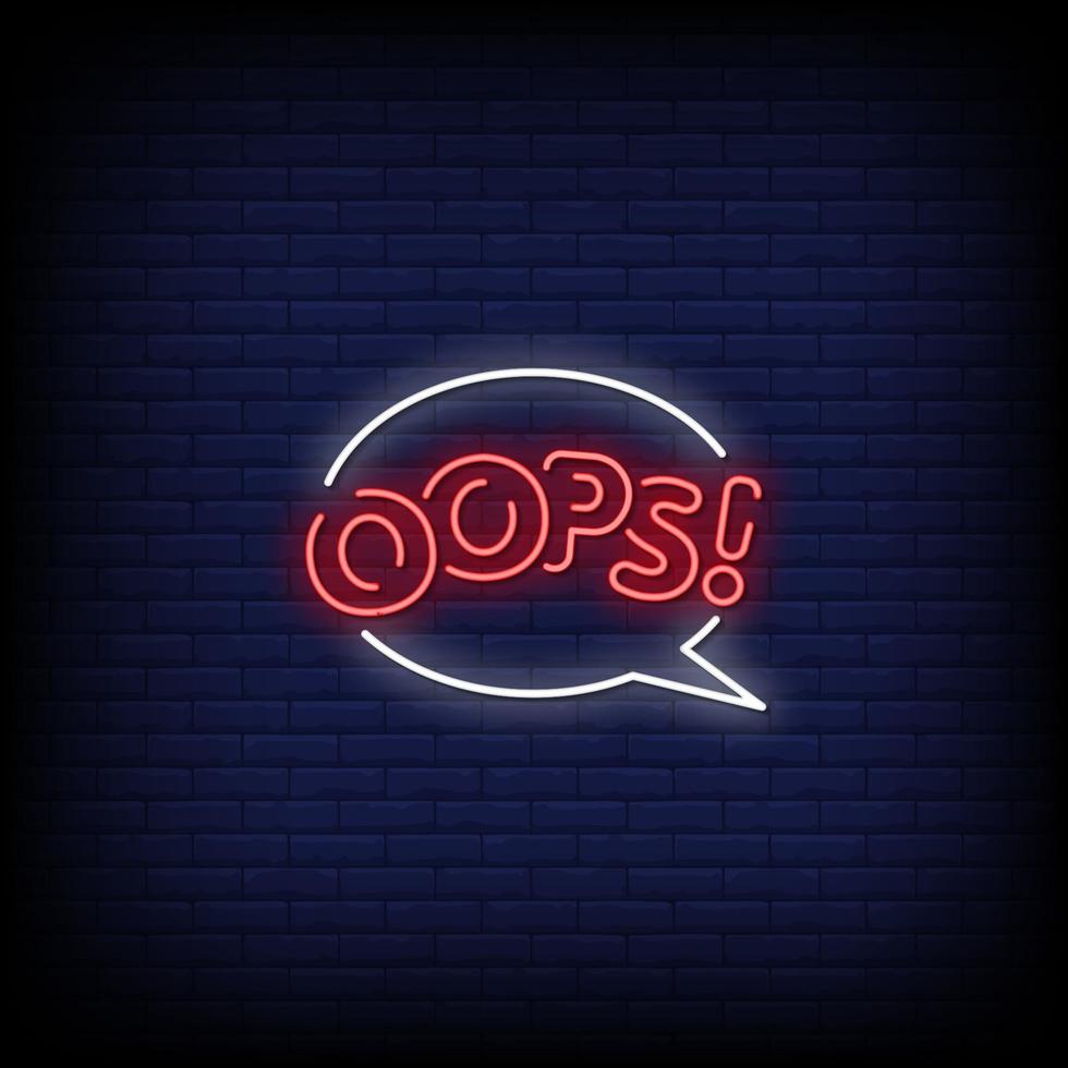 Oops Neon Signs Style Text Vector