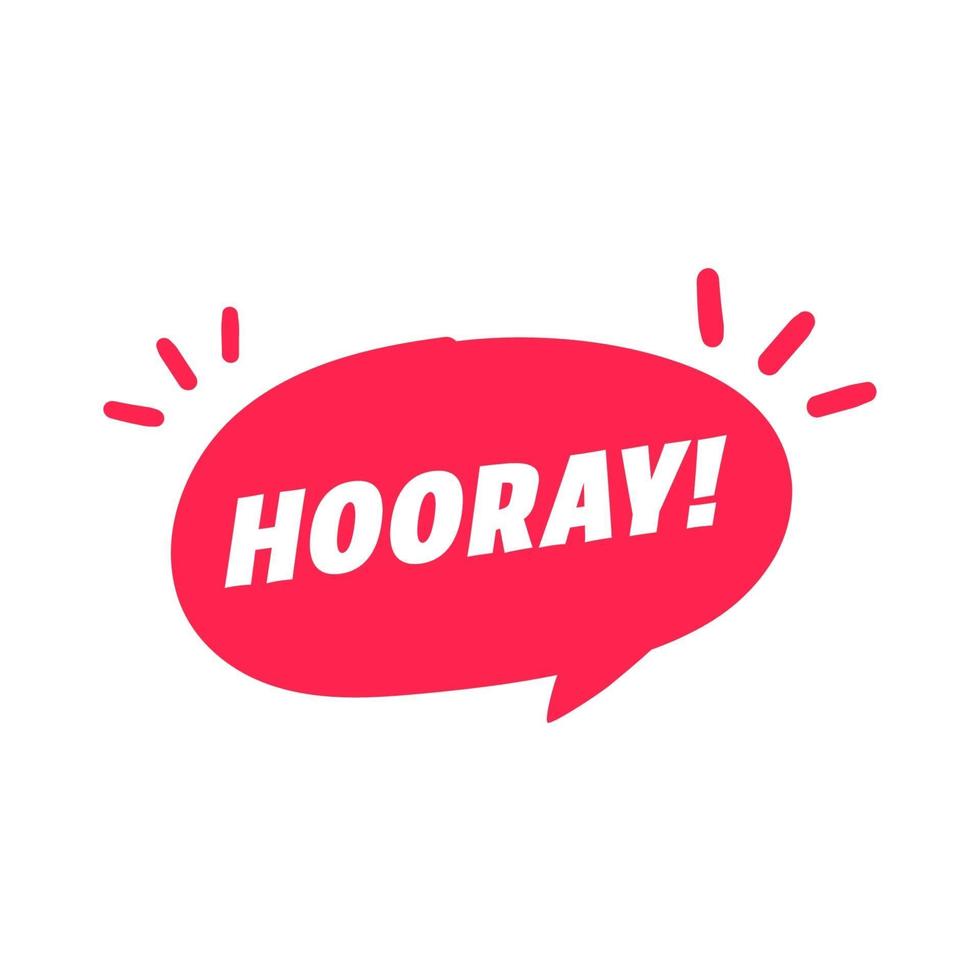 Hooray speech balloon. Sticker for social media content. Hand drawn bubble pop art comic style banner. vector