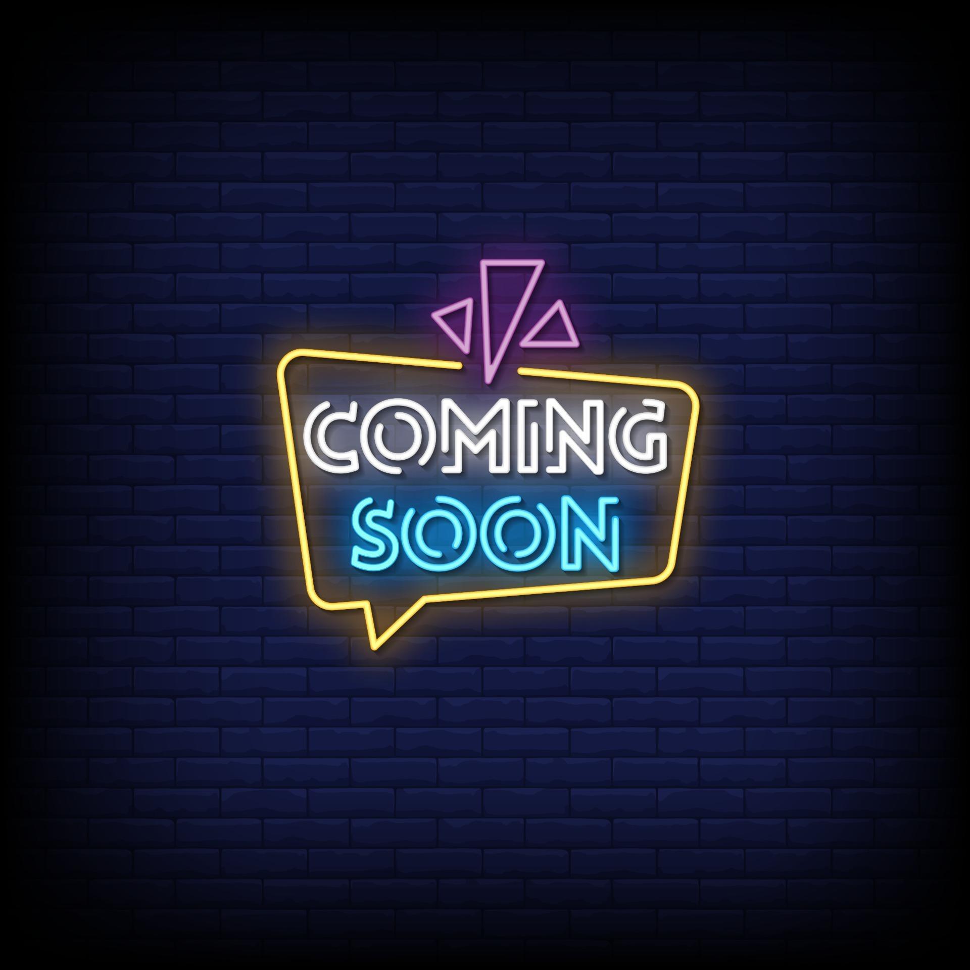 coming soon signs