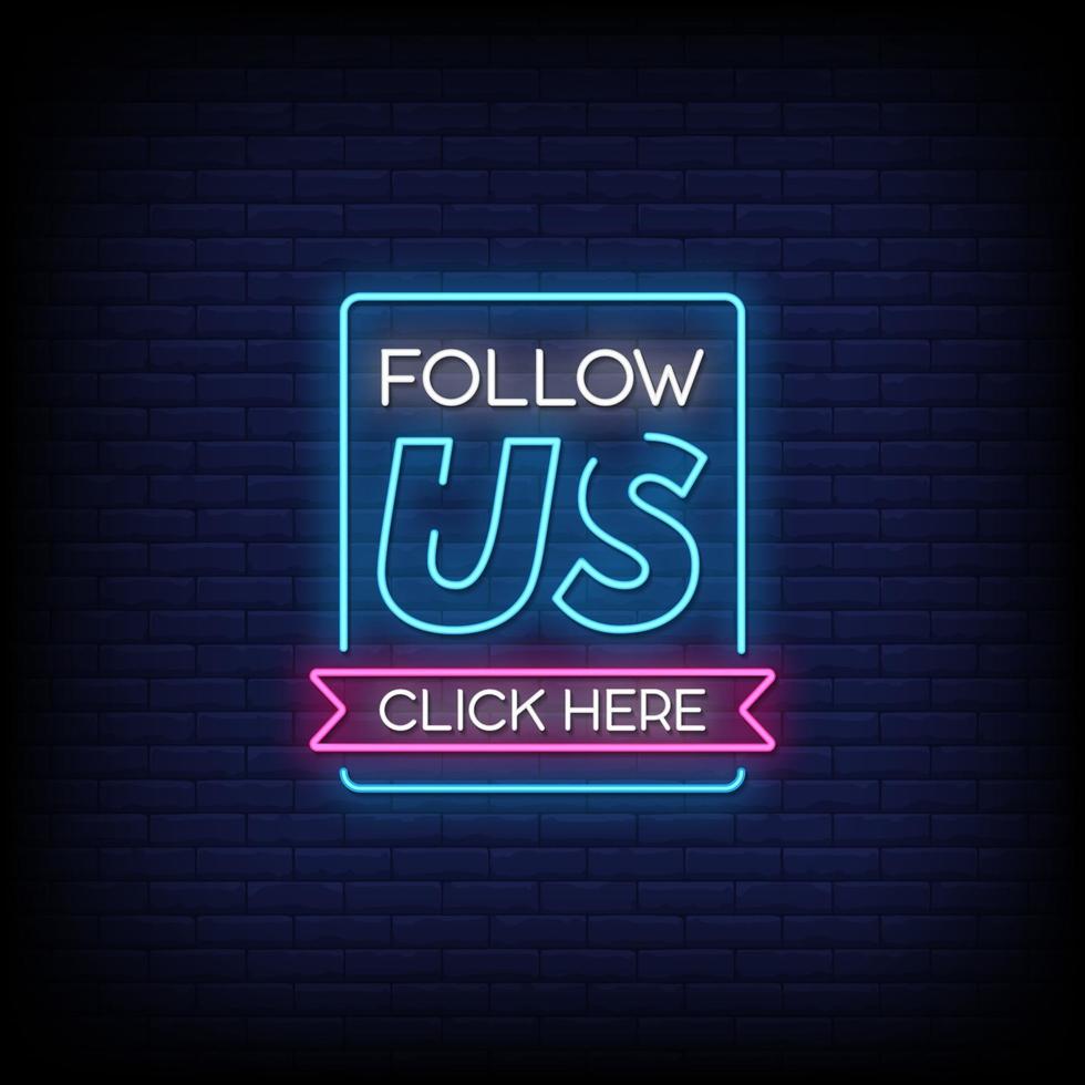 Follow Us Click Here Neon Signs Style Text Vector