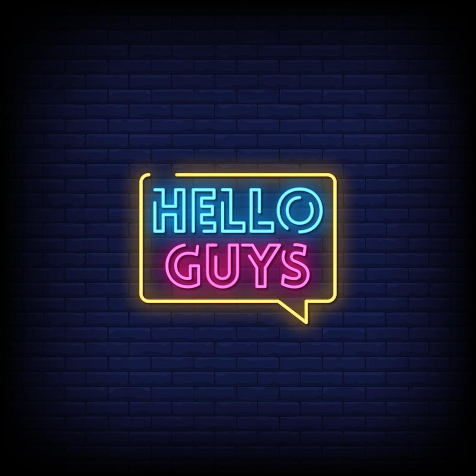 Hello Guys Neon Signs Style Text Vector