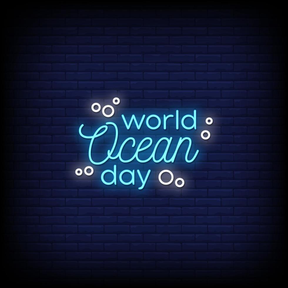vector de texto de estilo de letreros de neón del día mundial del océano