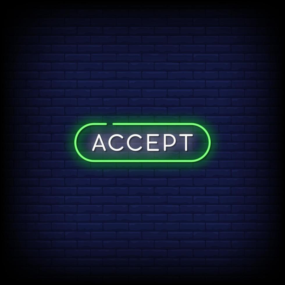 Accept Neon Signs Style Text Vector