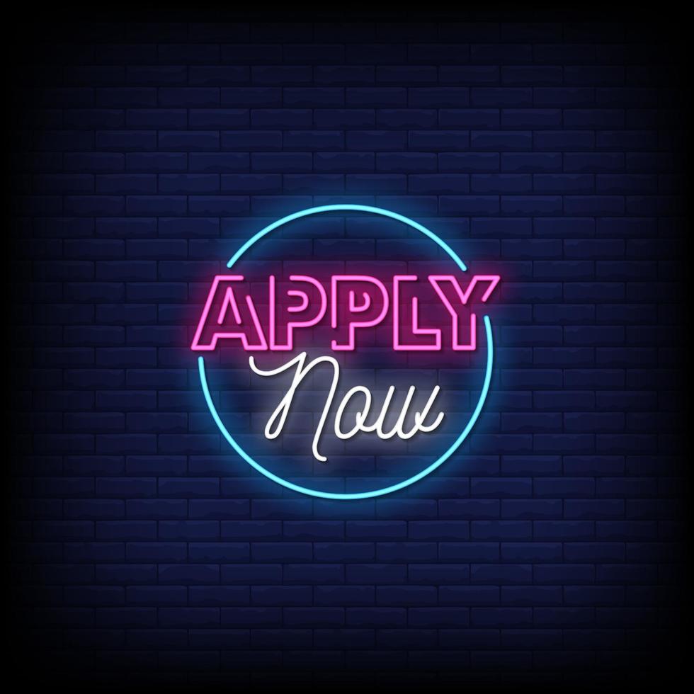 Apply Now Neon Signs Style Text Vector