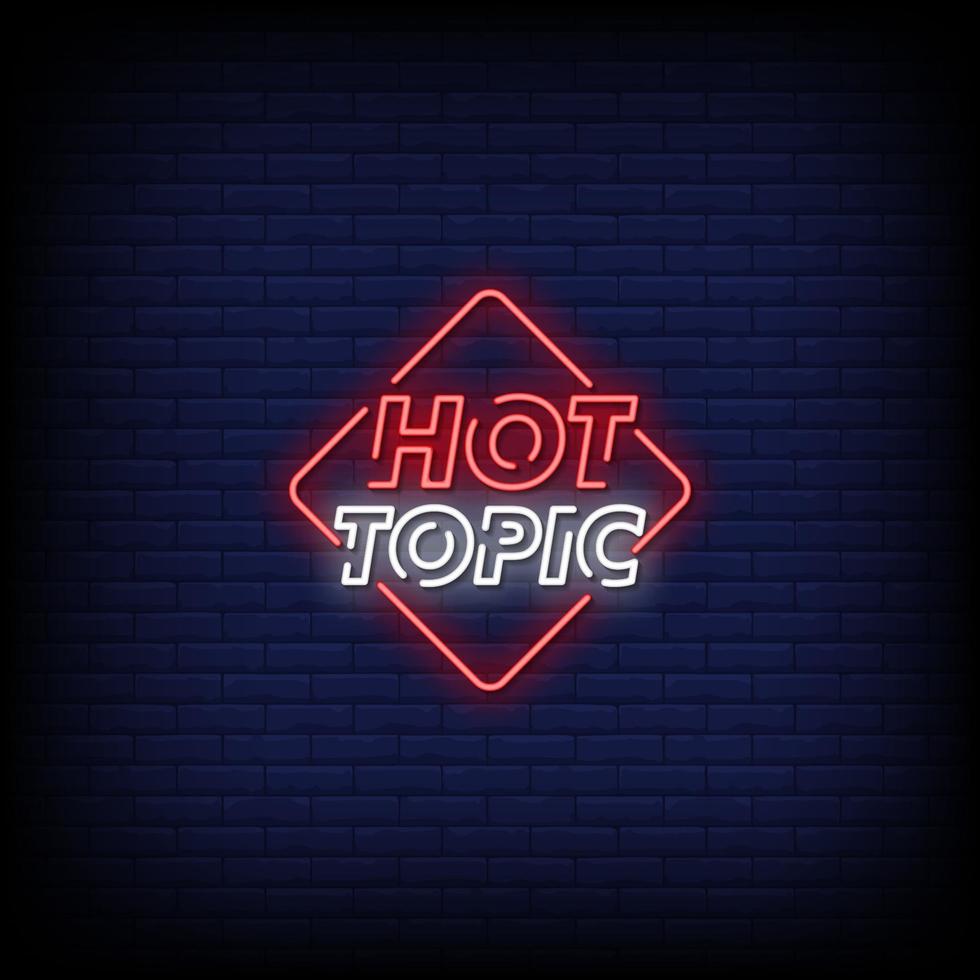 Hot Topic Neon Signs Style Text Vector