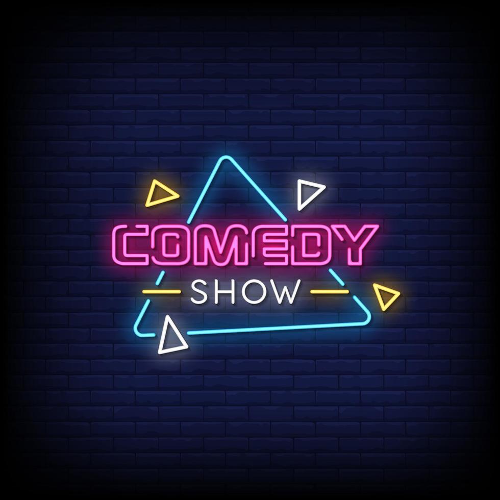 Comedy Show Neon Signs Style Text Vector