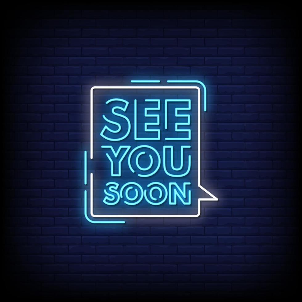 See You Soon Neon Signs Style Text Vector