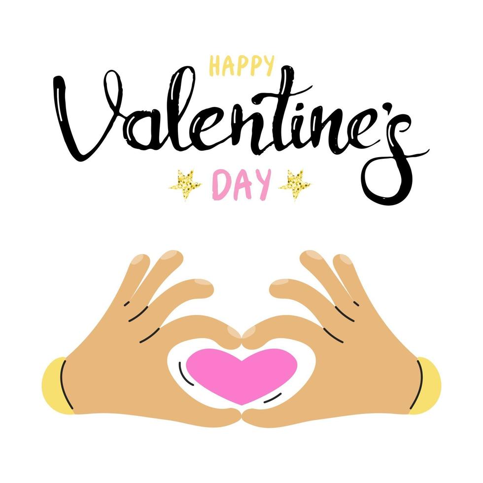 Hands in the form of a heart. Gift greeting card for Valentine s Day. Calligraphy and hand-drawn design elements. Hand lettering. Vector flat image