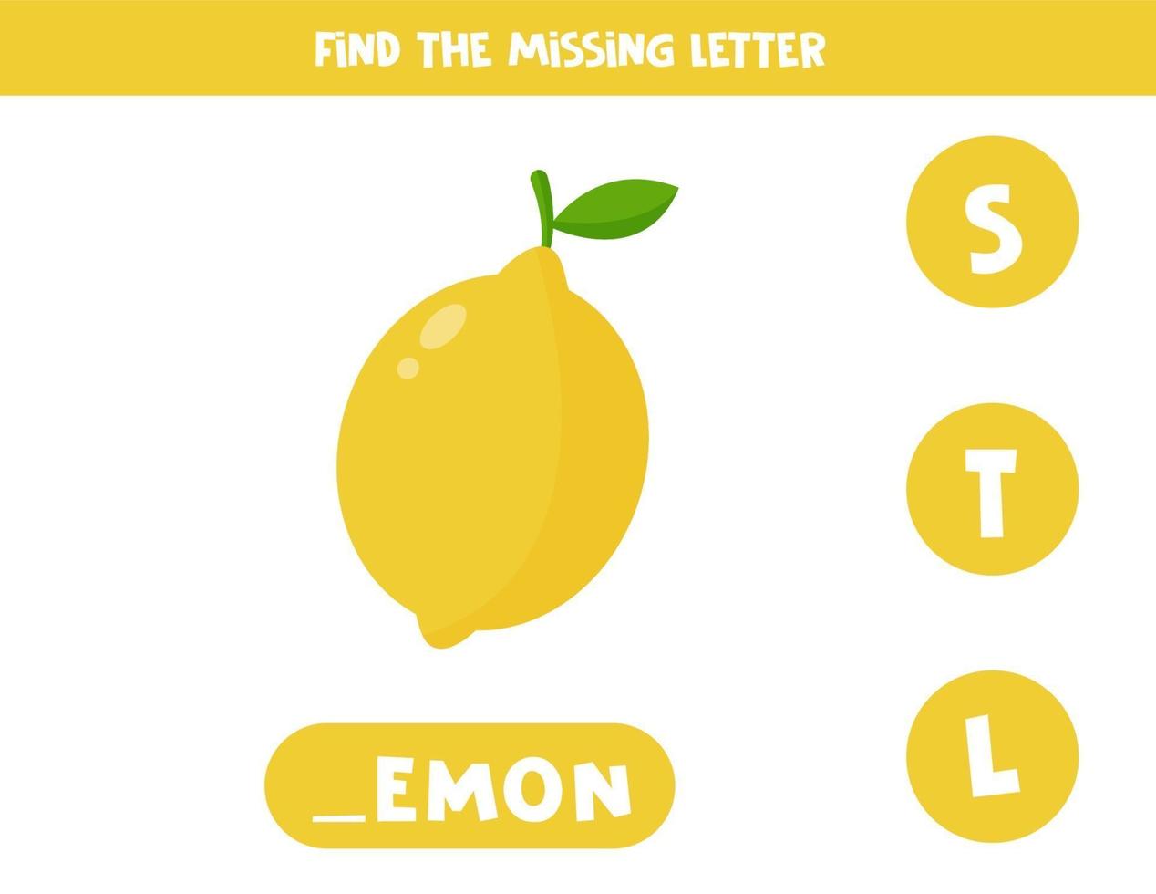 Find missing letter with cute cartoon lemon. vector