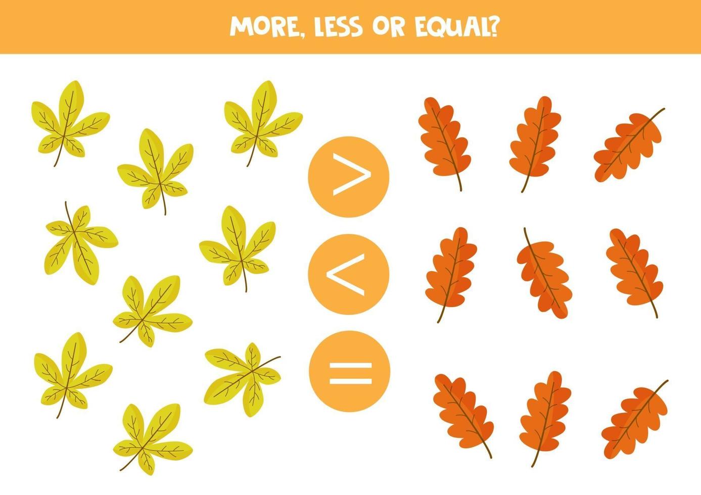 Math game for kids, More, less or equal with autumn leaves. vector