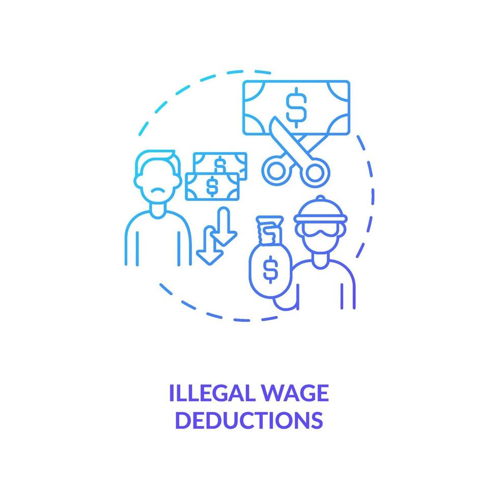 Illegal wage deductions blue gradient concept icon vector