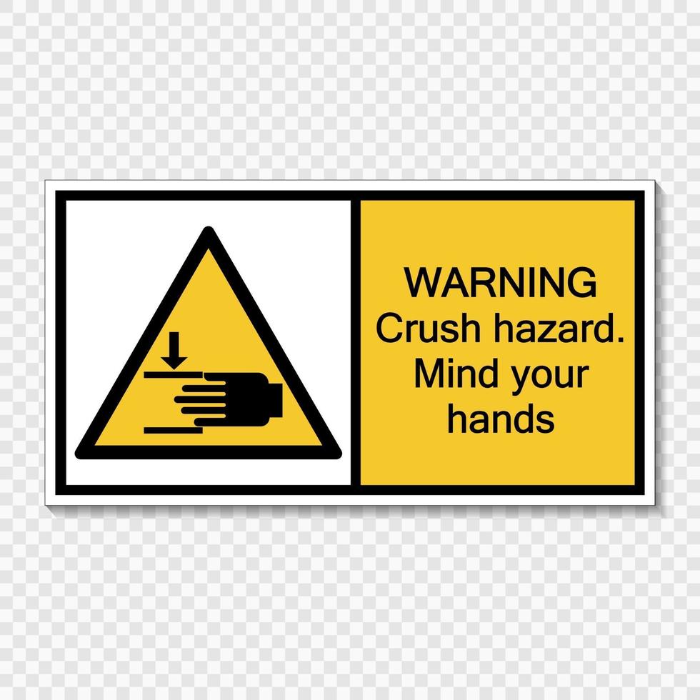 Símbolo de advertencia peligro de aplastamiento, recuerde que sus manos firman sobre fondo transparente vector