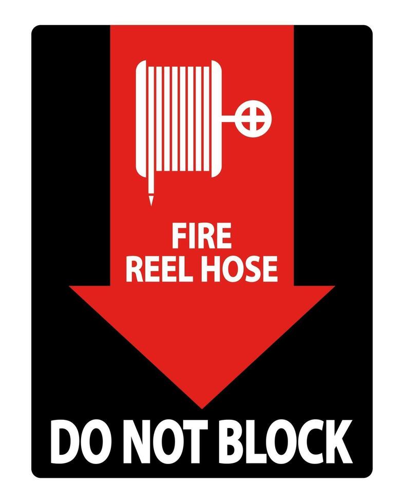 Fire Reel Hose Do Not Block Sign on white background vector