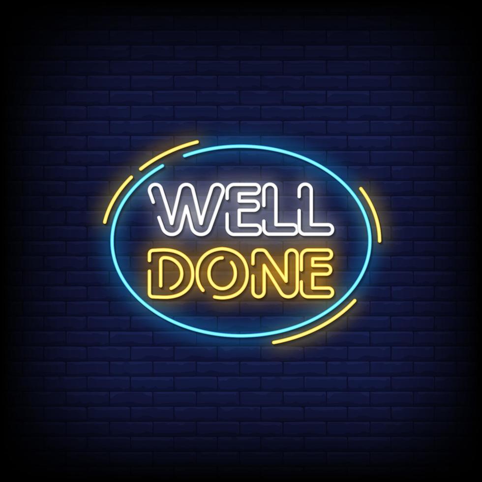 Well Done Neon Signs Style Text Vector