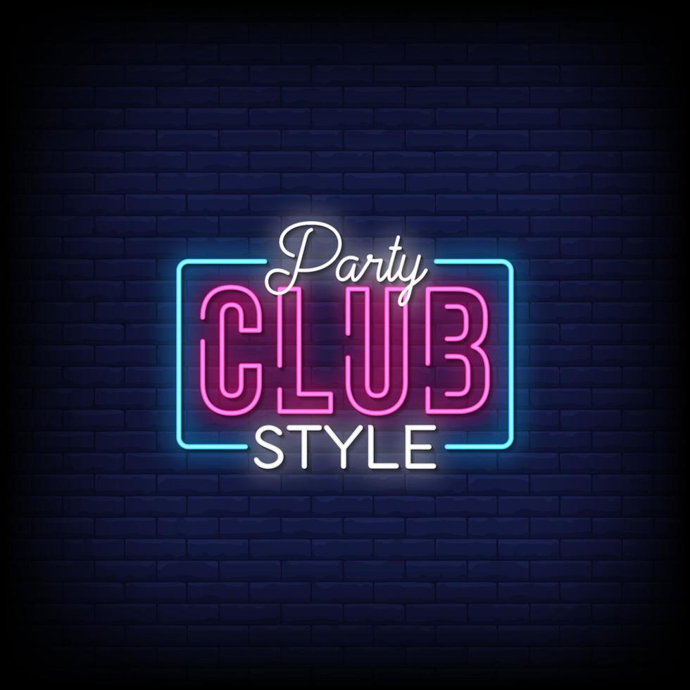 Party Club Style Neon Signs Style Text Vector