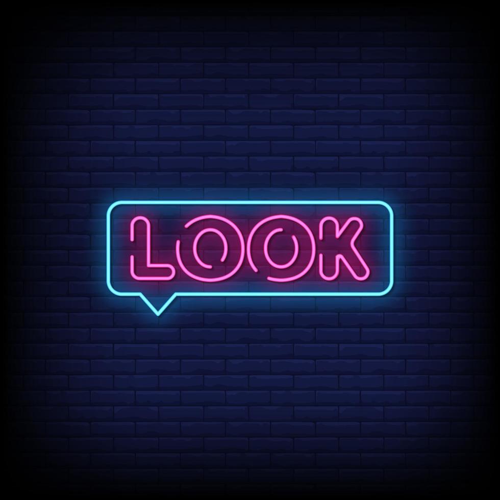 Look Neon Signs Style Text Vector