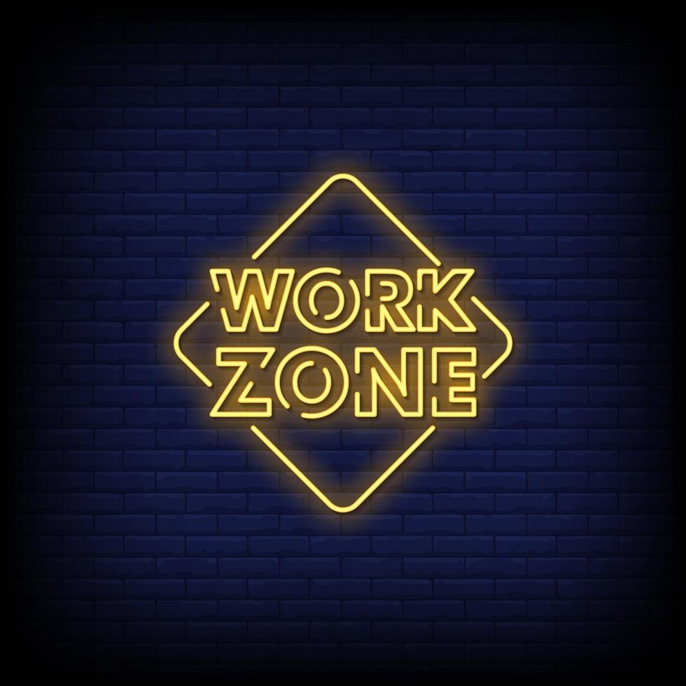 Work Zone Neon Signs Style Text Vector