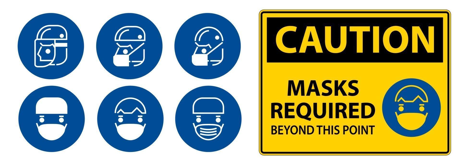 Caution Symbol Masks Required Beyond This Point Sign vector