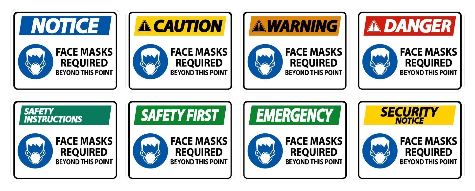 Face Masks Required Beyond This Point Sign Isolate On White Background vector