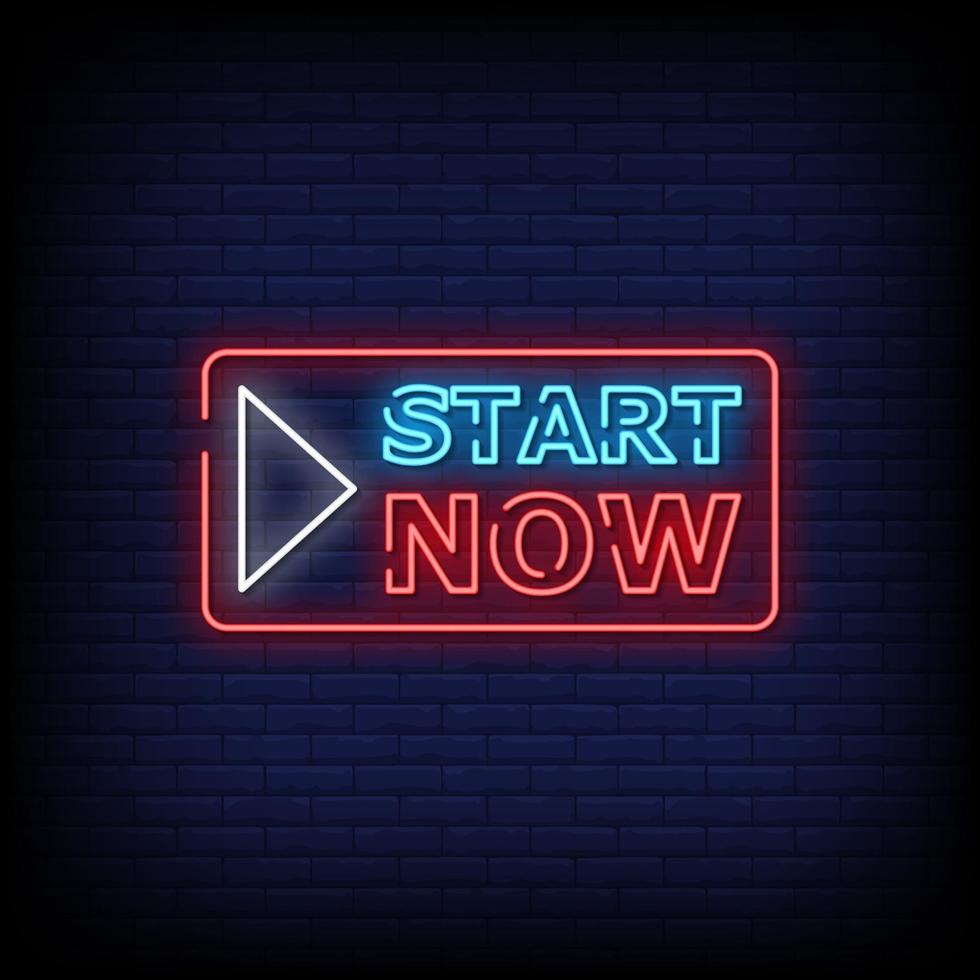 Start Now Neon Signs Style Text Vector