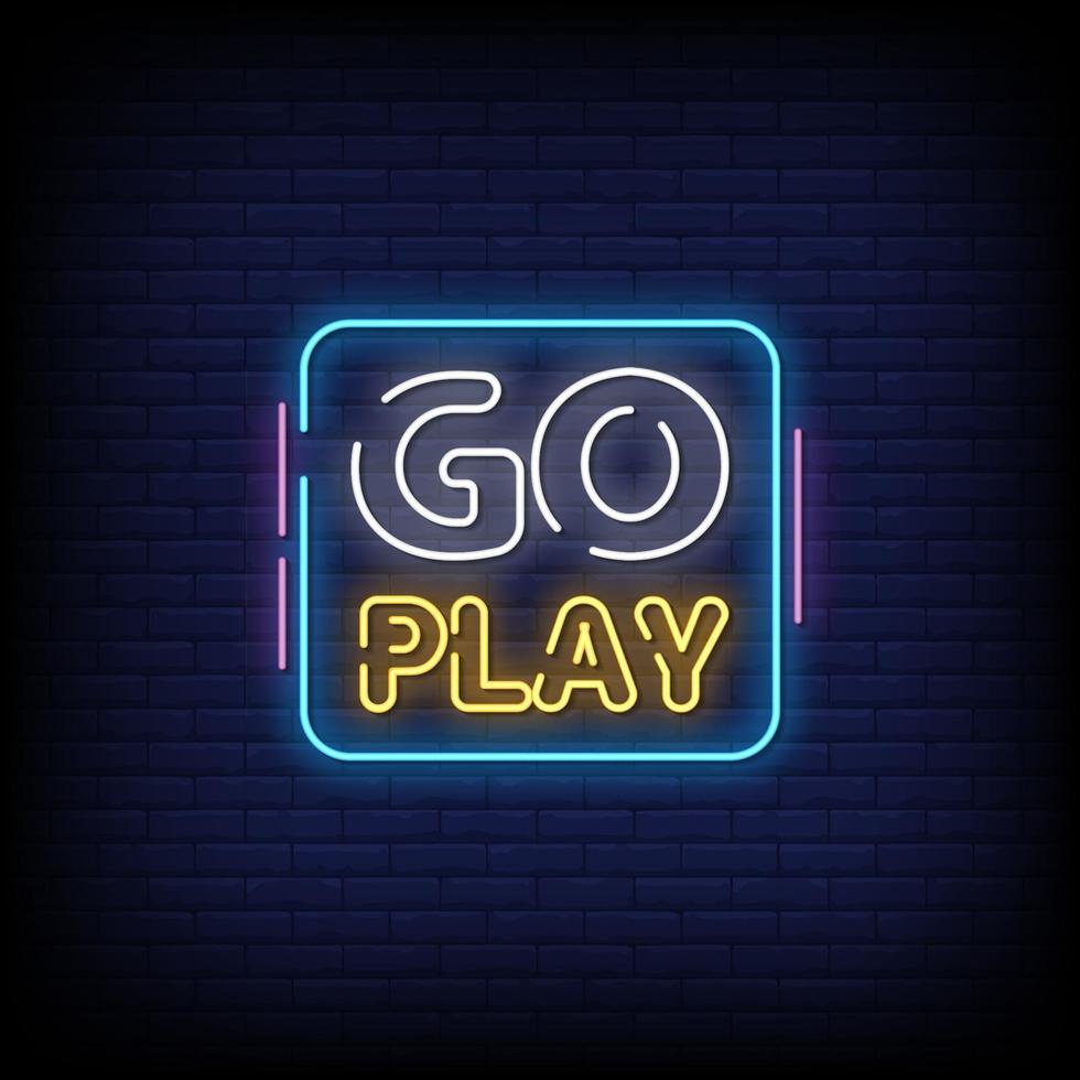 Go Play Neon Signs Style Text Vector