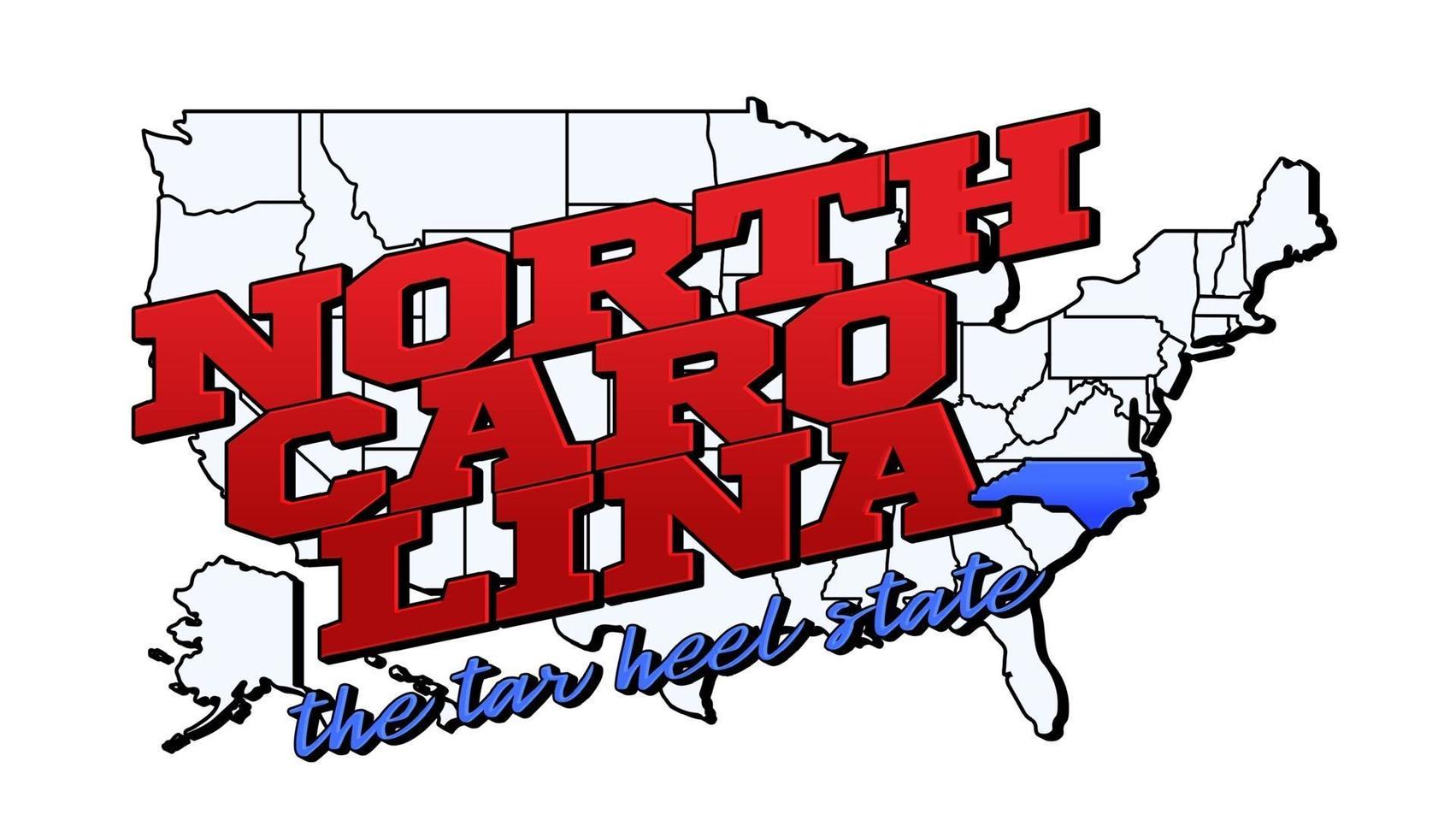 Vector illustration with US North Carolina state on American map with lettering