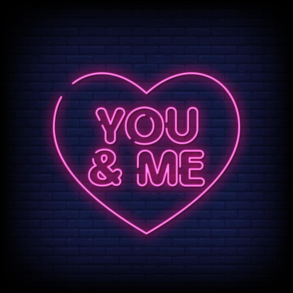 You and Me Neon Signs Style Text Vector