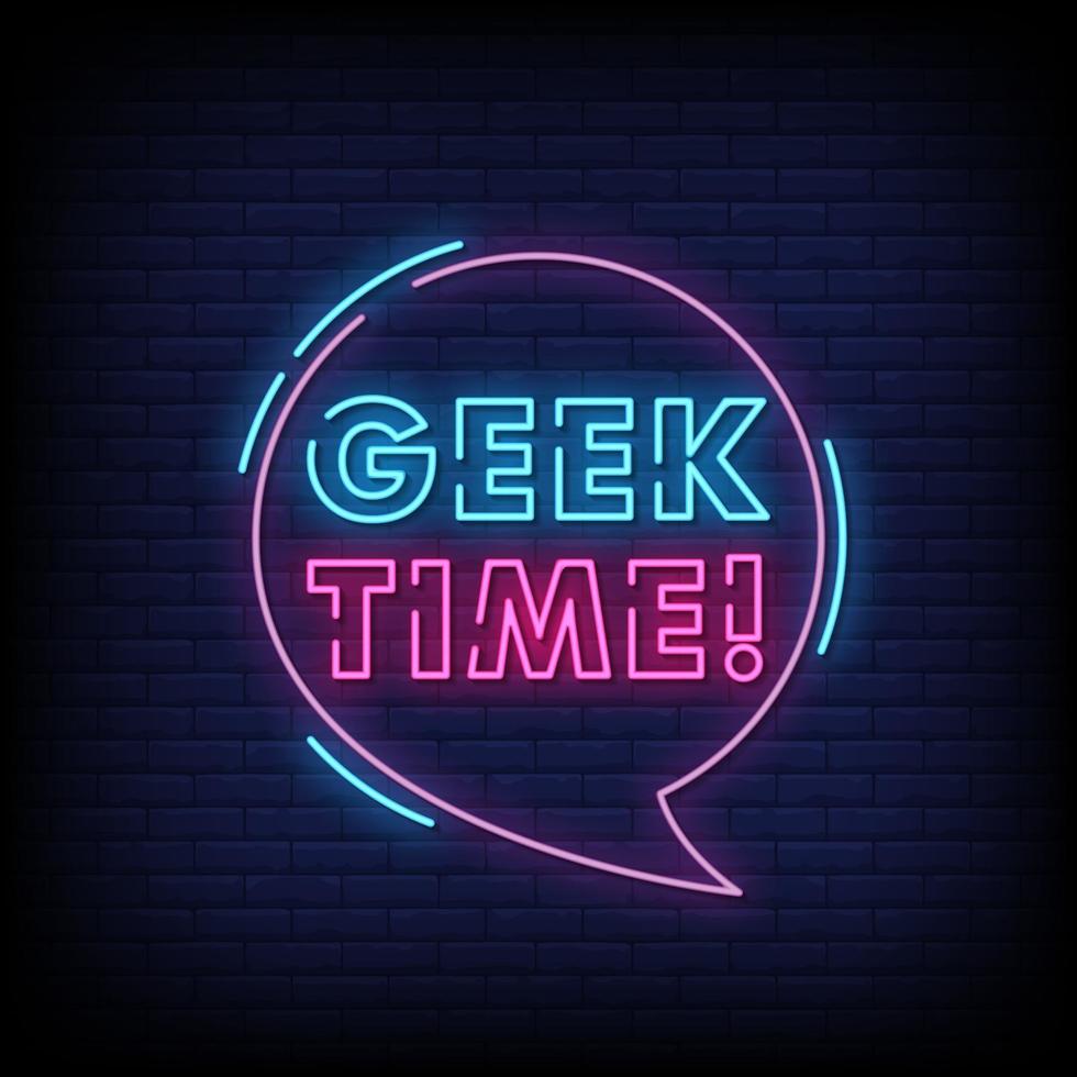 Geek Time Neon Signs Style Text Vector