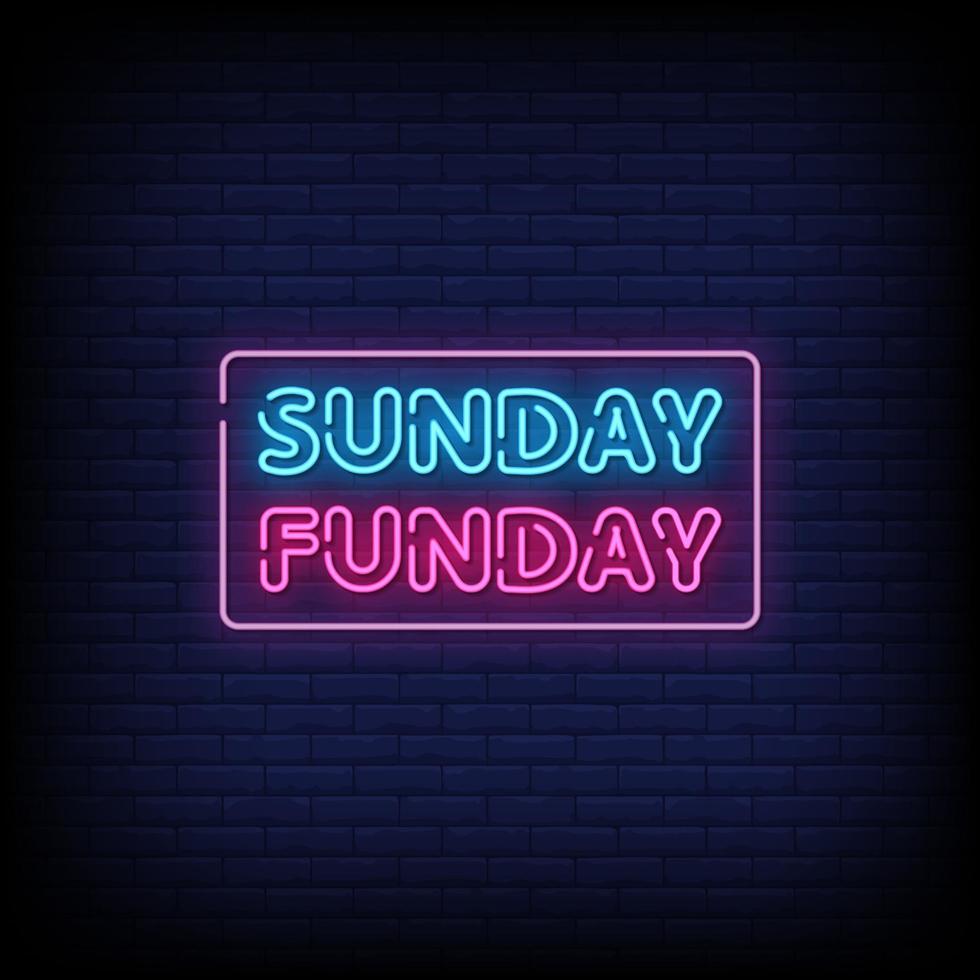 Sunday Funday Neon Signs Style Text Vector