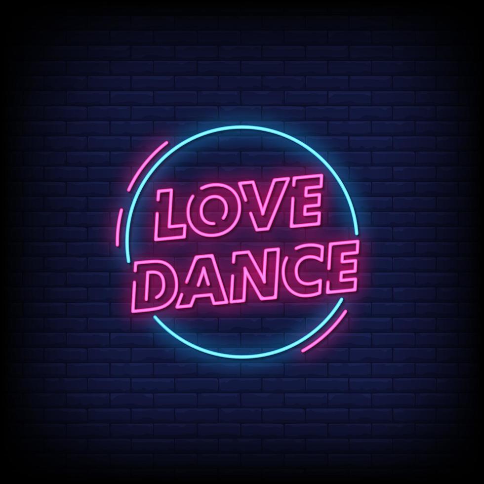 Love Dance Neon Signs Style Text Vector