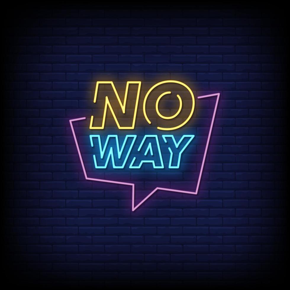 No Way Neon Signs Style Text Vector