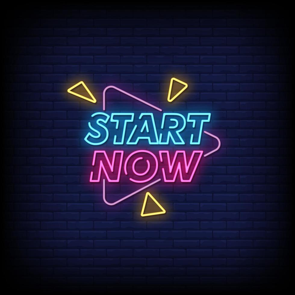 Start Now Neon Signs Style Text Vector