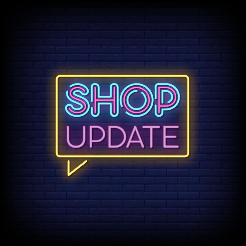 Shop Update Neon Signs Style Text Vector